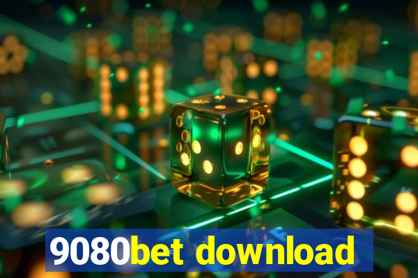 9080bet download